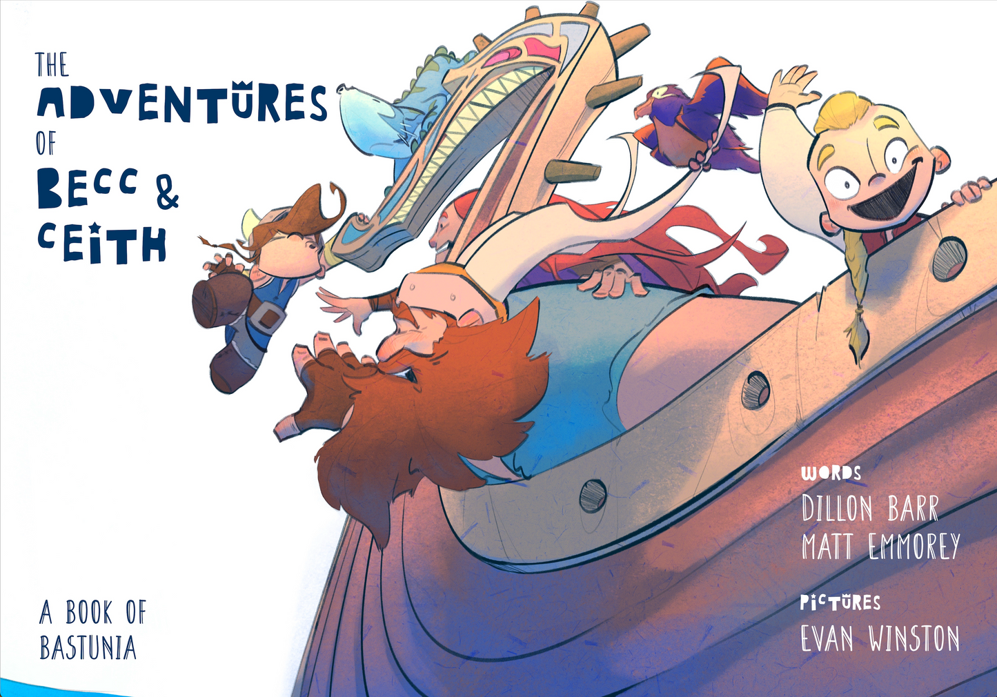 The Adventures of Becc & Ceith: Becc the Brave & Ceith the Curious